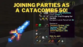 Joining Party Finder Parties As A Catacombs 50 | Hypixel Skyblock