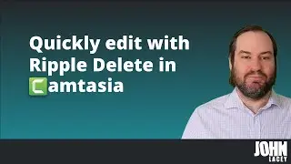 Quickly edit with Ripple Delete in Camtasia 