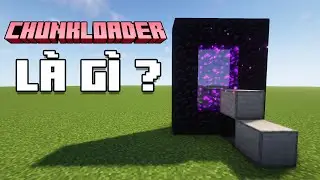 Chunkloader là gì ?