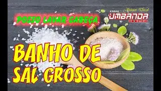 BANHO SAL GROSSO POSSO LAVAR A CABEÇA? #ensinamentos #umbanda #candomblé #energia #espiritualidade