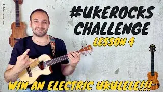 Rock On The Ukulele - Ukulele Challenge 2024 L4 - #UkeRocks [Win A Ukulele]