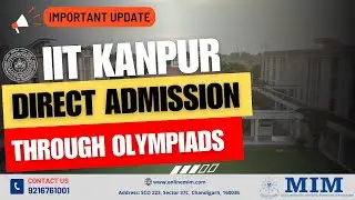 🎓 IIT Kanpur Direct Admission through Olympiads | No JEE | BS Programs | Engineering | Latest Update