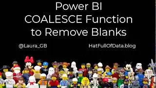 Power BI - Coalesce Function to Remove Blanks