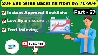 20+ Edu Sites List Backlinks | DA 70-90+ | High Authority .EDU Sites List 2024