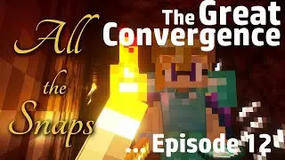 All the Snaps, Episode 12 - 