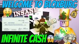 How to make INFINTE MONEYYYYY IN BLOXBURG
