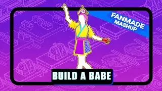 Just Dance 2022: Build a Babe by Bella Poarch | Mashup Gameplay
