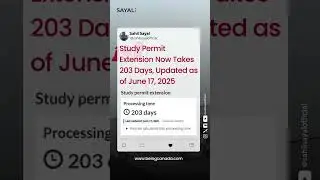 Study permit extension processing time in Canada is now 203 days
