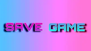 Save Game Intro