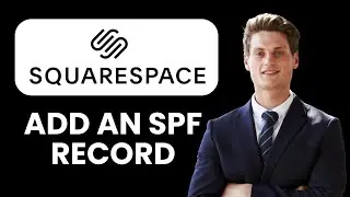 NEW! How to Add an SPF Record in Squarespace (2025) ⚡ | Configure SPF for Email Deliverability