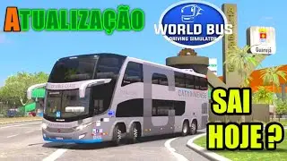 SAI HOJE ? ATUALIZAÇÃO! WORLD BUS DRIVING SIMULATOR - COM 3 NOVOS ÔNIBUS + MODO LIVRE NO GAME!!