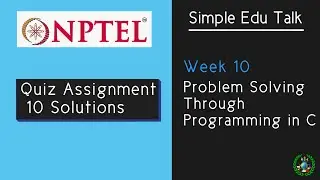 Week 10 quiz assignment | Nptel Problem solving through programming in C
