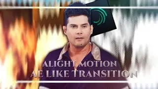 Ae like transition in alight motion | Alight motion tutorial | 