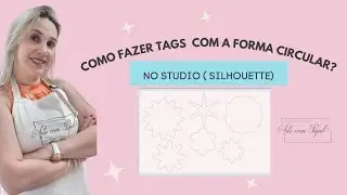 Crie tags , flores e estrela usando apenas o CÍRCULO ( Studio silhouette)