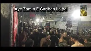 Ayee Zamin E Gariban | Azadari E Momineen