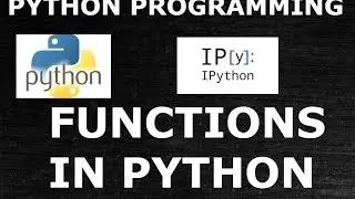 Python | Functions in Python - Defining & Calling