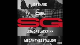 DJ SNAKE, OZUNA, LISA OF BLACKPINK, MEGAN THEE STALLION - SEXY GIRL (OFFICIAL AUDIO) 1800 HD