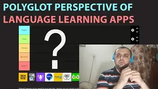 Polyglot Language Learning Apps Tier List (Some I Use All The Time)