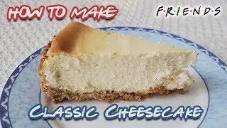 How To Make Cheesecake with Graham cracker crust | 