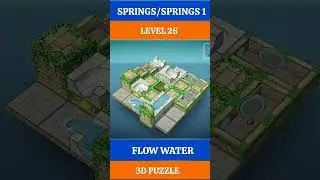 LEVEL 26, SPRINGS, SPRINGS 1, FLOW WATER 3D PUZZLE GAMEPLAY #puzzle #shorts #gaming