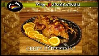 CRISPY PATO ASADO Pinoy Hapagkainan