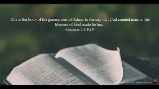 Genesis Chapter 5: Generations of Adam from Eden to Noah's flood