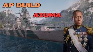 Azuma - The AP Monster - World of Warships Legends