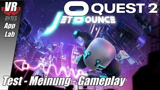 Jetbounce VR / Oculus Quest 2 [App Lab] / Deutsch / First Impression / VR Spiele / Test