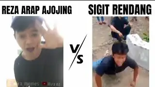 Reza Arap Ajojing VS Sigit Rendang...