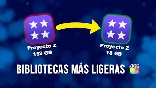 🔥 REDUCE EL TAMAÑO de las Bibliotecas en Final Cut Pro