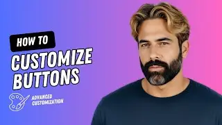 How To Customize A Button