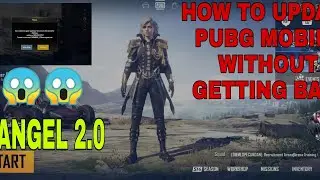 PUBG MOBILE 1.0 UPDATE || HOW TO DOWNLOAD OR UPDATE 1.0 VERSION WITHOUT GETTING 10 YEARS BAN II