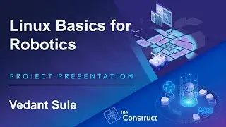 Vedant Sule Linux for Robotics Presentation