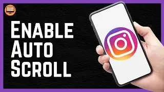 How to Enable Auto Scroll in Instagram 2026 (Reels Auto Scroll)