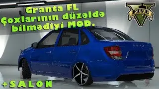 NEW LADA GRANTA FL+INTERIOR - Новая Лада Гранта ФЛ+Салон (First Innovation on GTA5)