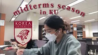 uni vlog / korea university midterms: the week before, stuDying, dorm cafeteria, school campus