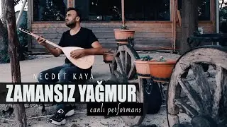Necdet Kaya - Zamansız Yağmur