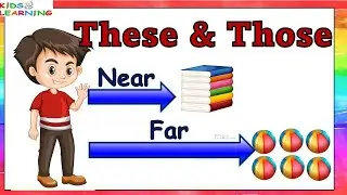 Use Of These and Those I These and Those English Grammar For Kids I These and those use in English