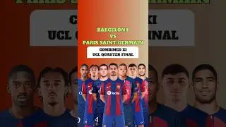 Barca vs PSG Combined XI ⚡ 
