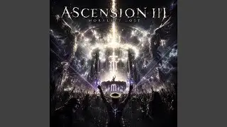 Ascension III Evolution