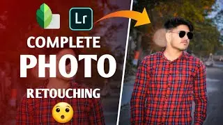 Snapseed Lightroom Complete Photo Retouching | Snapseed Lightroom Photo Editing Tutorial 😯