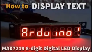 Arduino Display Text on MAX7219 8-digit LED Display