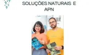 Soluções Naturais e APN