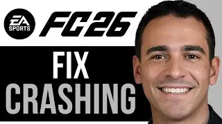NEW! How to Fix EA SPORTS FC 26 Crashing on PC/Computer (Easy Fix)