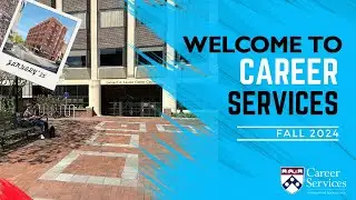 Welcome to Career Services (Fall 2024)
