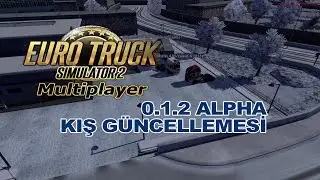 ETS 2 Multiplayer Kış Güncellemesi İncelemesi(Kar Modu)