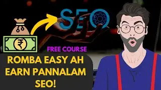 SEO Full course in Tamil | FREE COURSE inside Video! | Free SEO Course | Jaiprasanth K | Tamil
