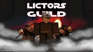 Revenge Of Lictors Guild  | ROBLOX Animation