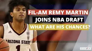 FIL-AM REMY MARTIN MAY PAGASA BA SA NBA DRAFT?