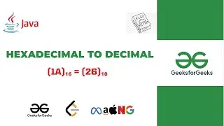 Hexadecimal to Decimal Conversion | DSA Series in Java
